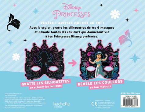 Masques à gratter Disney Princesses. Les ateliers. Contient : 1 livret, 6 masques, 6 élastiques, 1 stylet