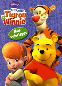  Disney - Mes amis Tigrou et Winnie - Mes coloriages.