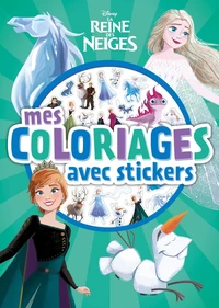 Mes coloriages avec stickers La reine des neiges