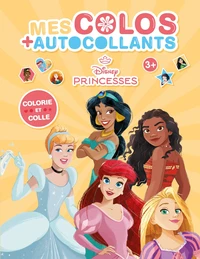 Mes colos + autocollants Disney Princesses