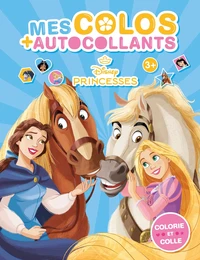 Mes colos + autocollants Princesses et chevaux