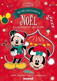  Disney - Mes décorations de Noël à colorier et découper Disney Mickey et ses amis.
