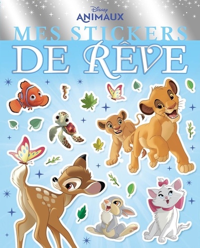 Mes stickers de rêve Disney Animaux