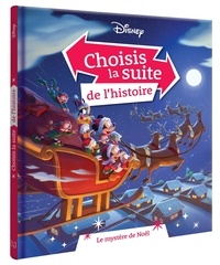  Disney - Mickey et le Mystère de Noël - Choisis la suite de l'histoire.