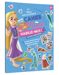 Mon cahier de mode Habille-moi ! Petites Princesses
