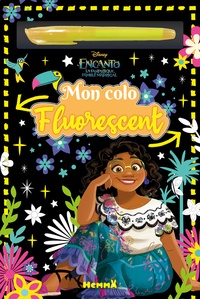 Ebook for oracle 10g téléchargement gratuit Mon colo Fluorescent Encanto  - Avec un feutre fluorescent jaune par Disney