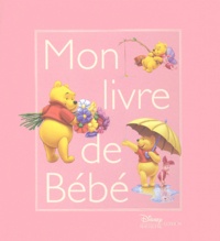  Disney - Mon Livre De Bebe Winnie L'Ourson.