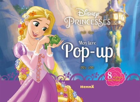 Mon livre pop-up Disney Princesses. 8 scènes en relief
