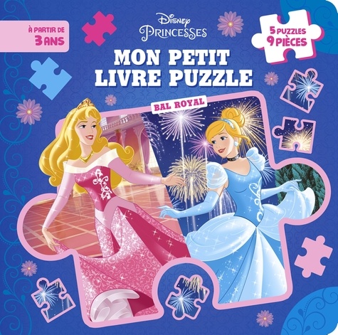  Disney - Mon petit livre puzzle Disney Princesses - Bal royal.
