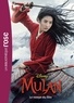  Disney - Mulan - Le roman du film.