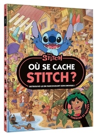  Disney - Où se cache Stitch ? - Retrouve-le en parcourant son univers !.