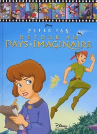 Peter Pan, Retour Au Pays Imaginaire