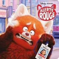  Disney Pixar - Alerte Rouge - L'histoire du film.