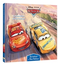  Disney Pixar - Cars, les histoires de Flash McQueen Tome 4 : La passion de la course.