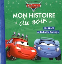  Disney Pixar - Cars, Un Noël à Radiator Spring.