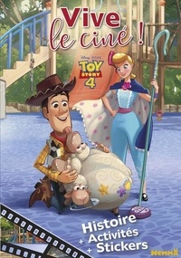 Livres gratuits sur ordinateur en pdf à télécharger Disney Toy Story 4  - Vive le ciné ! (French Edition) 9782508044755 par Disney Pixar
