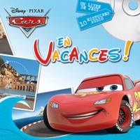  Disney Pixar - En vacances ! - Un livre de jeux, 10 histoires audio. 1 CD audio
