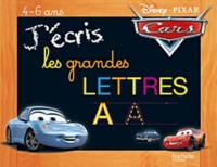  Disney Pixar - J'écris les grandes lettres Cars - 4-6 ans.