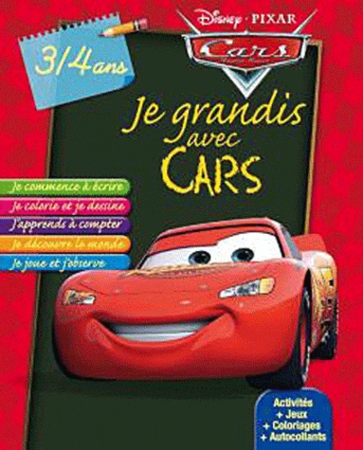  Disney Pixar - Je grandis avec Cars 3/4 ans.
