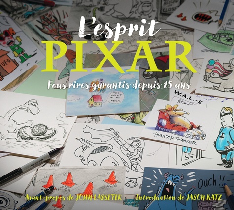  Disney Pixar - L'esprit Pixar - Fous rires garantis depuis 25 ans.