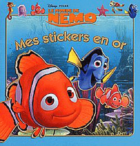  Disney Pixar - Le monde de Nemo - Mes stickers en or.