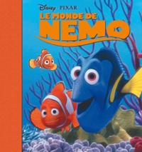  Disney Pixar et Véronique de Naurois - Le monde de Némo.