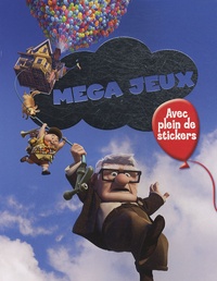  Disney Pixar - Mega jeux Là-haut - Avec plein de stickers.