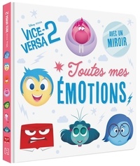  Disney Pixar - Toutes mes émotions avec Vice-Versa 2 - Avec un miroir.