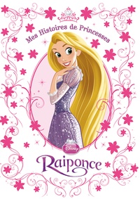  Disney - Raiponce, mes histoires de princesses.