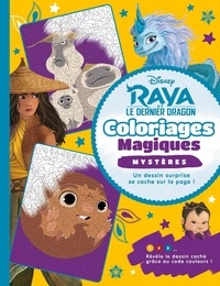  Disney - Raya et le dernier dragon - Coloriages Magiques - Mystères.