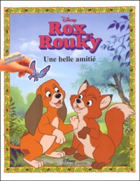  Disney - Rox et Rouky - Une belle amitié, avec autocollants repositionnables.