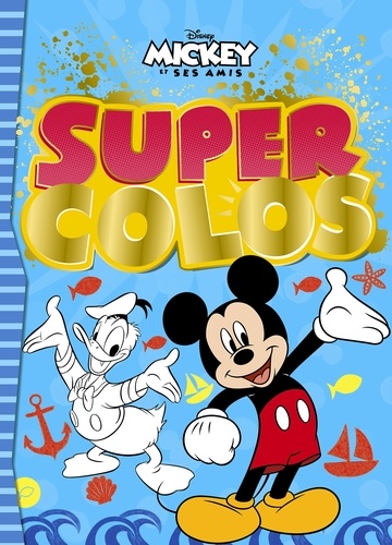  Disney - Super colos Mickey et ses amis.