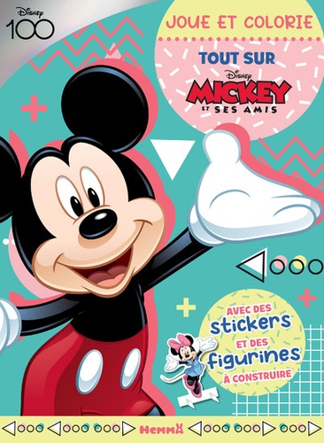  Disney - Tout sur Mickey et ses amis - Avec des stickers et des figurines à construire.