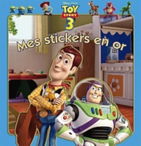  Disney - Toy story - Mes stickers en or.