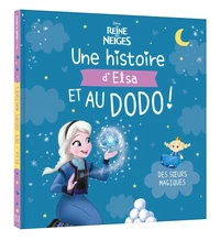 Une histoire d'Elsa, et au dodo !
