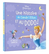  Disney - Une histoire de Cendrillon et au dodo ! - Le ballet surprise.