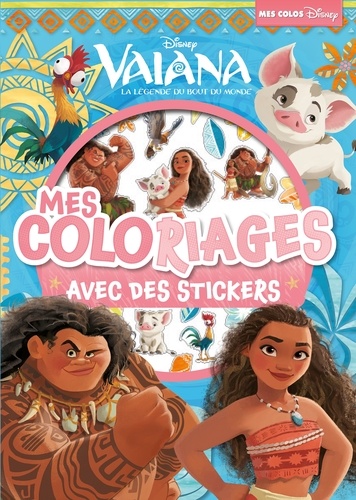  Disney - Vaiana, la légende du bout du monde - Mes coloriages avec des stickers.