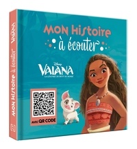  Disney - Vaiana - La légende du bout du monde - Avec QR code.