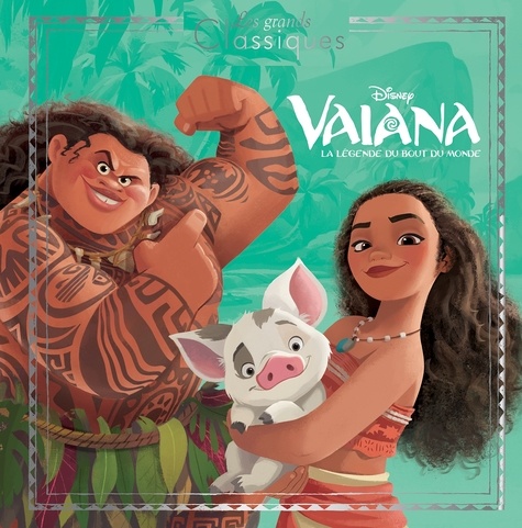  Disney - Vaiana - La légende du bout du monde.