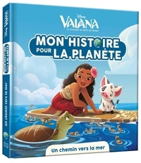  Disney - Vaiana - Un chemin vers la mer.