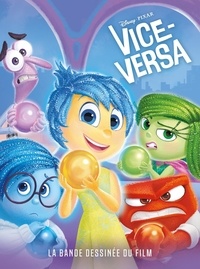  Disney et Alessandro Ferrari - Vice-Versa - La bande dessinée du film.