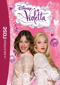 Disney - Violetta Tome 8 : En scène !.