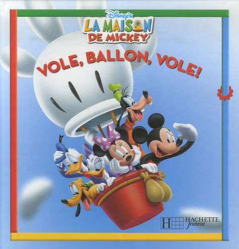  Disney et Sheila Sweeny Higginson - Vole, ballon, vole !.