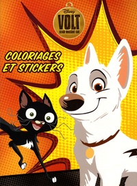  Disney - Volt, star malgré lui - Coloriages et stickers.