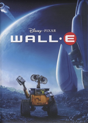  Disney et  Pixar - Wall-E.