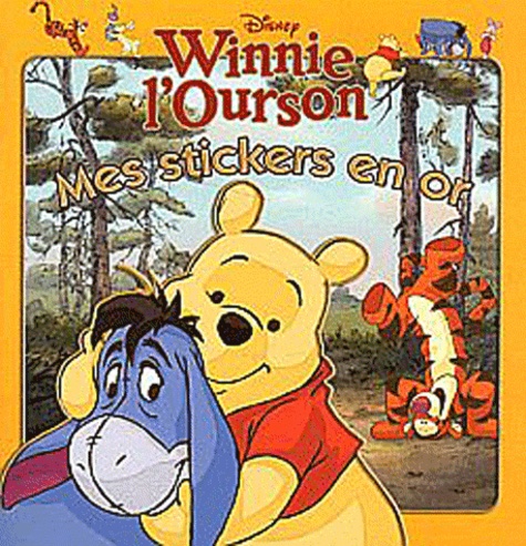  Disney - Winnie l'Ourson - Mes stickers en or.