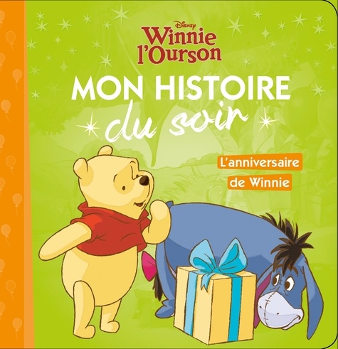 Winnie L Ourson L Anniversaire De Winnie De Disney Album Livre Decitre