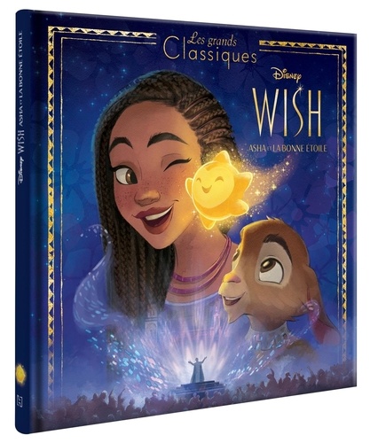 Wish, Asha et la bonne étoile de Disney - Album - Livre - Decitre