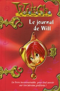  Disney - Witch  : Le journal de Will - Aventures & Secrets d'une W.I.T.C.H..