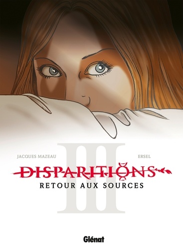 Disparitions - Tome 03